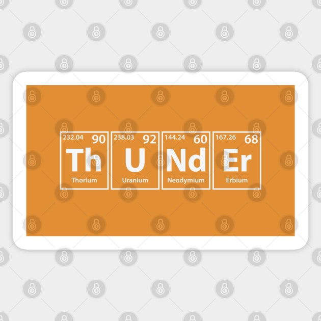 Thunder (Th-U-Nd-Er) Periodic Elements Spelling Sticker by cerebrands